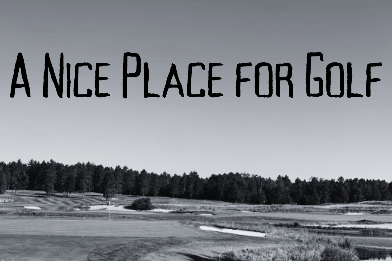 A Nice Place for Golf